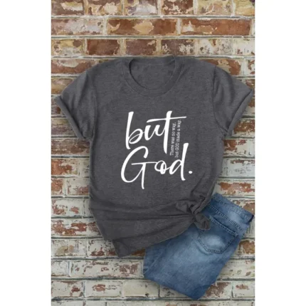 All Things New Boutigue | But God There Was No Way, Christian, Unisex Round Neck T-Shirt / Charcoal