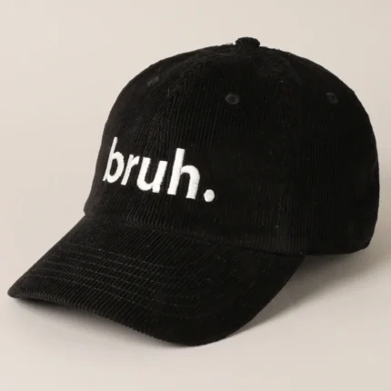 All Things New Boutigue | Boujee | Bruh Lettering Embroidered Corduroy Cap / BLACK / GREY