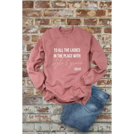 All Things New Boutigue | To All the Ladies in the Place with Style & Grace, Unisex Crewneck Fleece Sweatshirts / D Rose/White